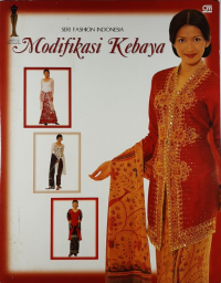 Seri Fashion Indonesia Modifikasi Kebaya